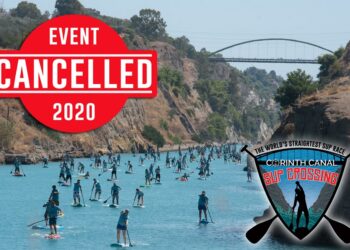 Corinth Canal SUP Crossing 2020 Canceled - To 10o Corinth Canal SUP Crossing 2020 αναβάλλεται για το 2021